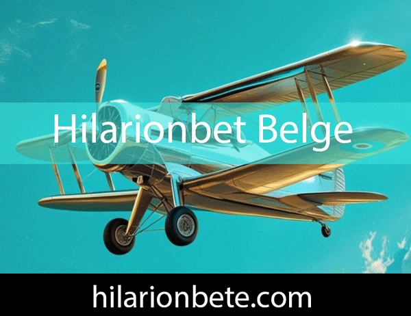 Hilarionbet Belge İstiyor Mu?
