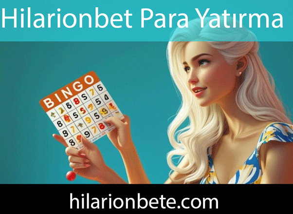 Hilarionbet Para Yatırma Nasıl Yapılır?