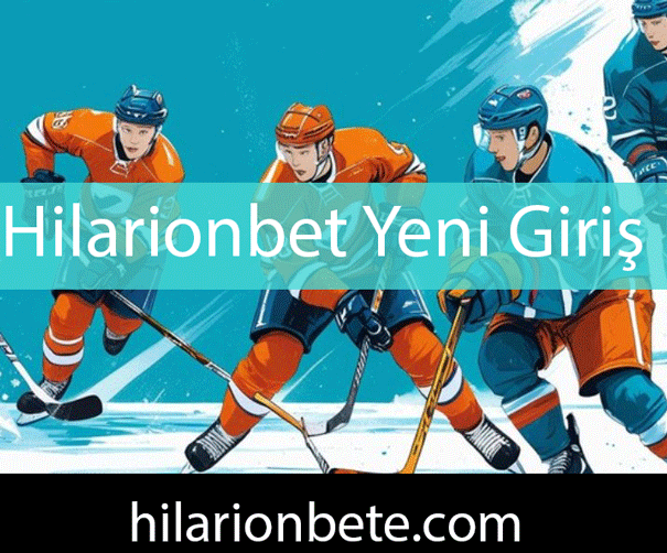 Hilarionbet Yeni Giriş