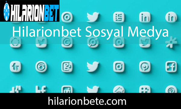 Hilarionbet Sosyal Medya